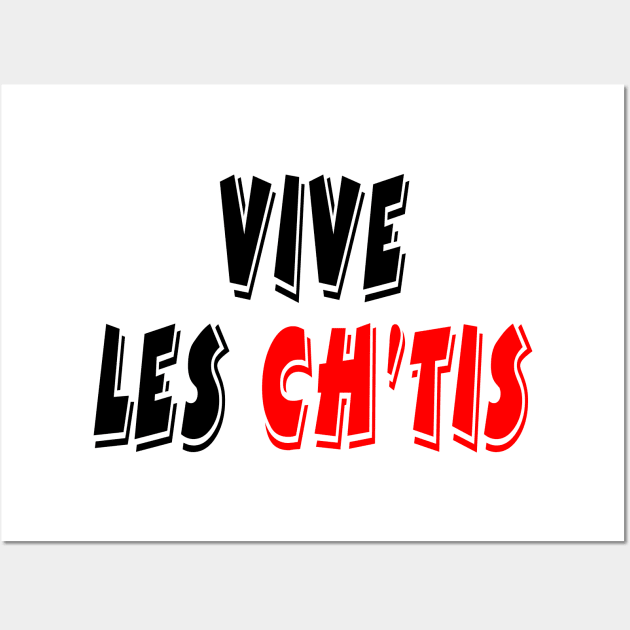 Vive les Ch'tis Wall Art by Extracom